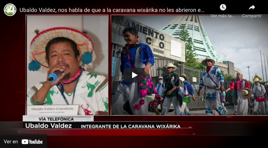 Ubaldo Valdez, nos habla de que a la caravana wixárika no les abrieron en Palacio Nacional￼