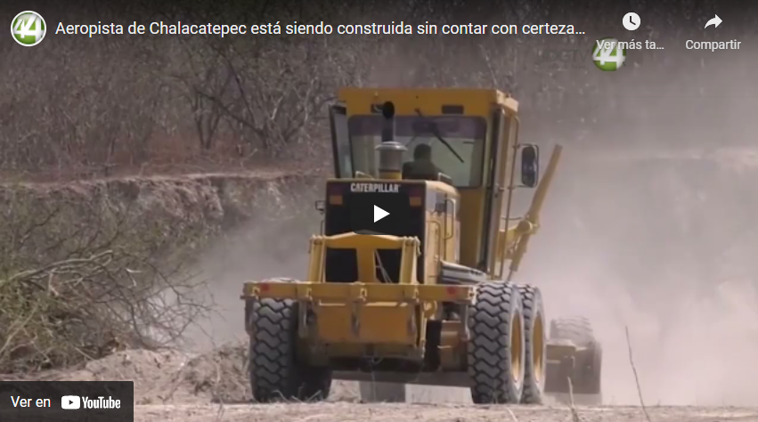 Aeropista de Chalacatepec está siendo construida sin contar con certeza del terreno￼