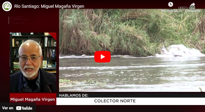 Río Santiago: Miguel Magaña Virgen