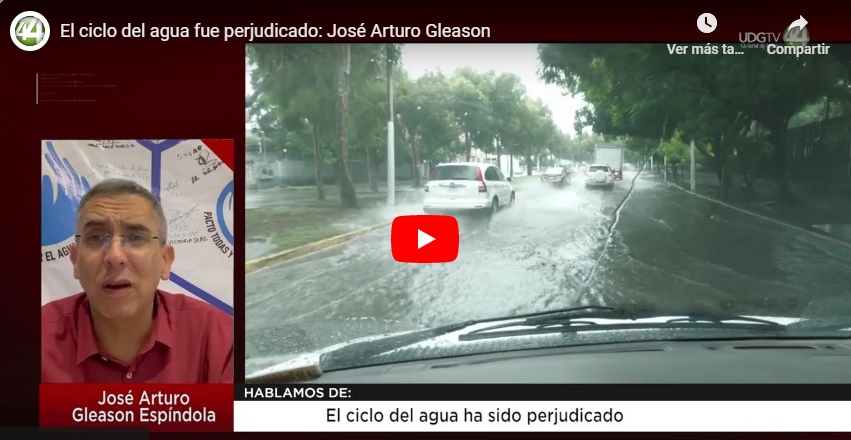 El ciclo del agua fue perjudicado: José Arturo Gleason