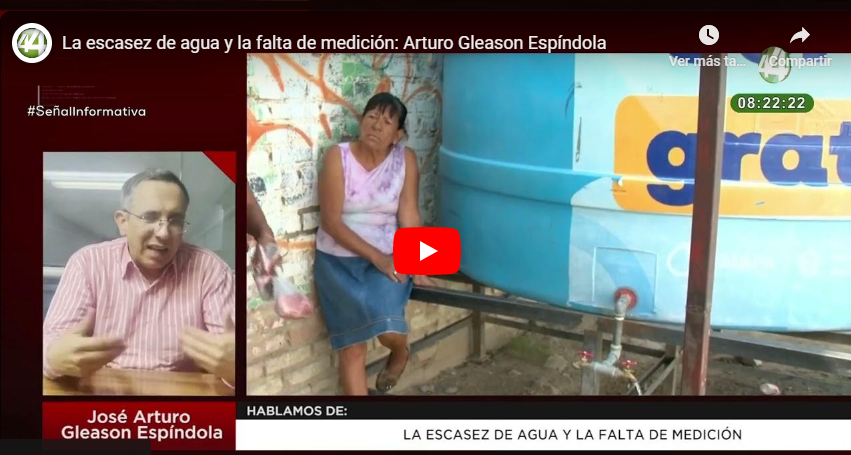 La escasez de agua y la falta de medición: Arturo Gleason Espíndola