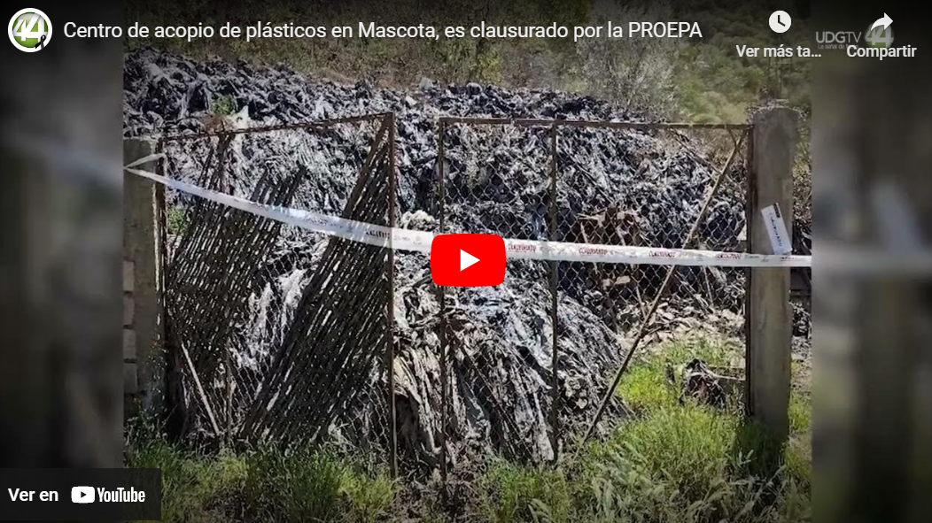 Centro de acopio de plásticos en Mascota, es clausurado por la PROEPA