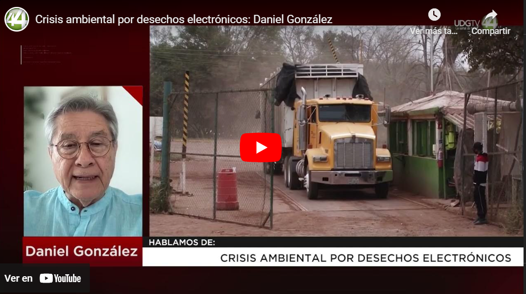 Crisis ambiental por desechos electrónicos: Daniel González