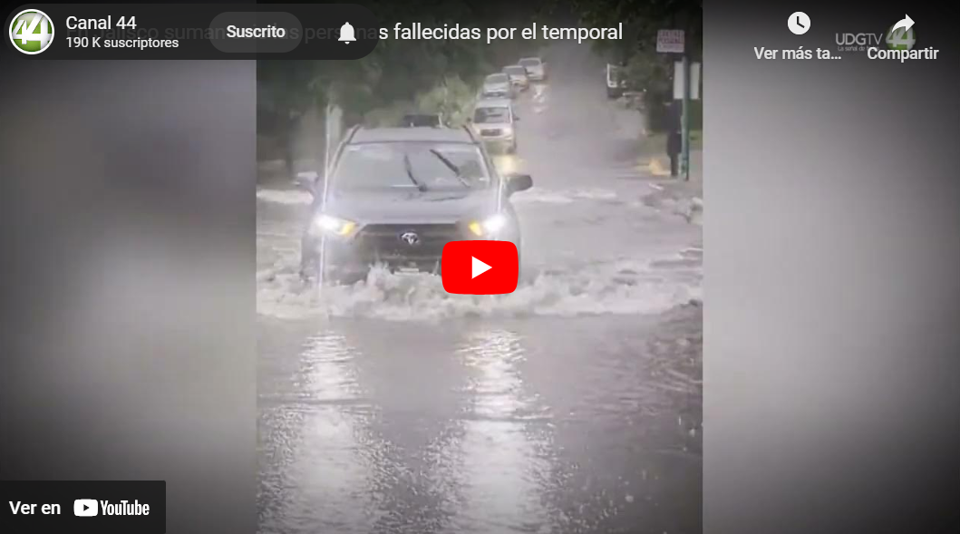 En Jalisco suman seis las personas fallecidas por el temporal