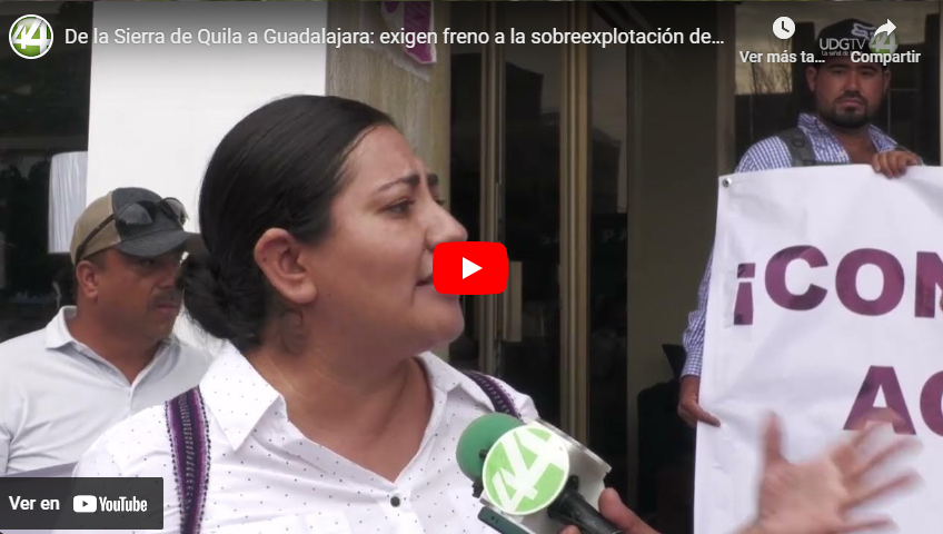 De la Sierra de Quila a Guadalajara: exigen freno a la sobreexplotación de presas y pozos