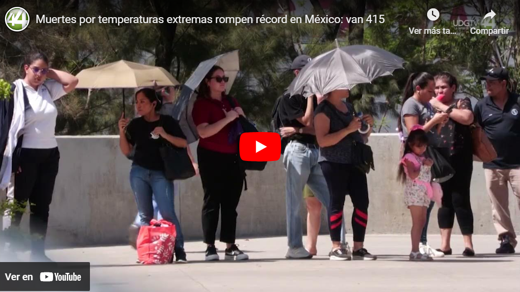 Muertes por temperaturas extremas rompen récord en México: van 415
