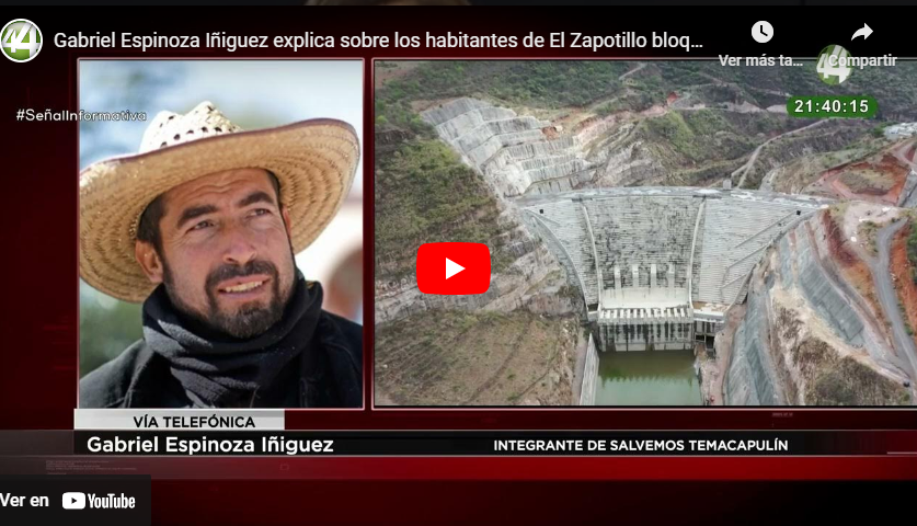 Gabriel Espinoza Iñiguez explica sobre los habitantes de El Zapotillo bloquearon ingreso a la presa