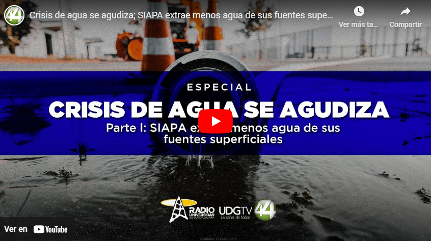 Crisis de agua se agudiza. Parte I: SIAPA extrae menos agua de sus fuentes superficiales