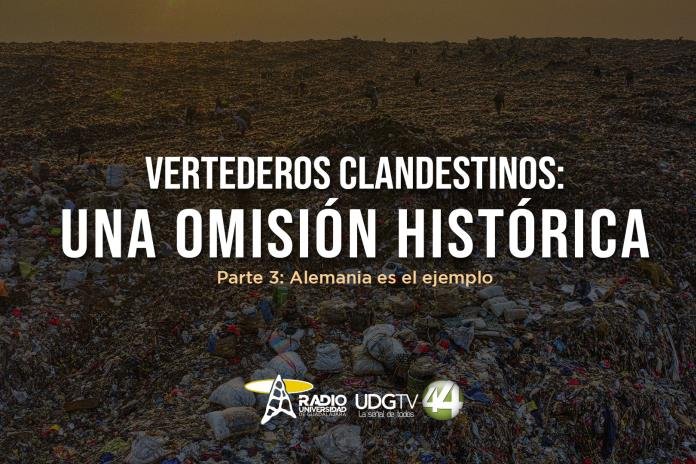 Vertederos clandestinos: Una omisión histórica Parte III: Alemania es el ejemplo