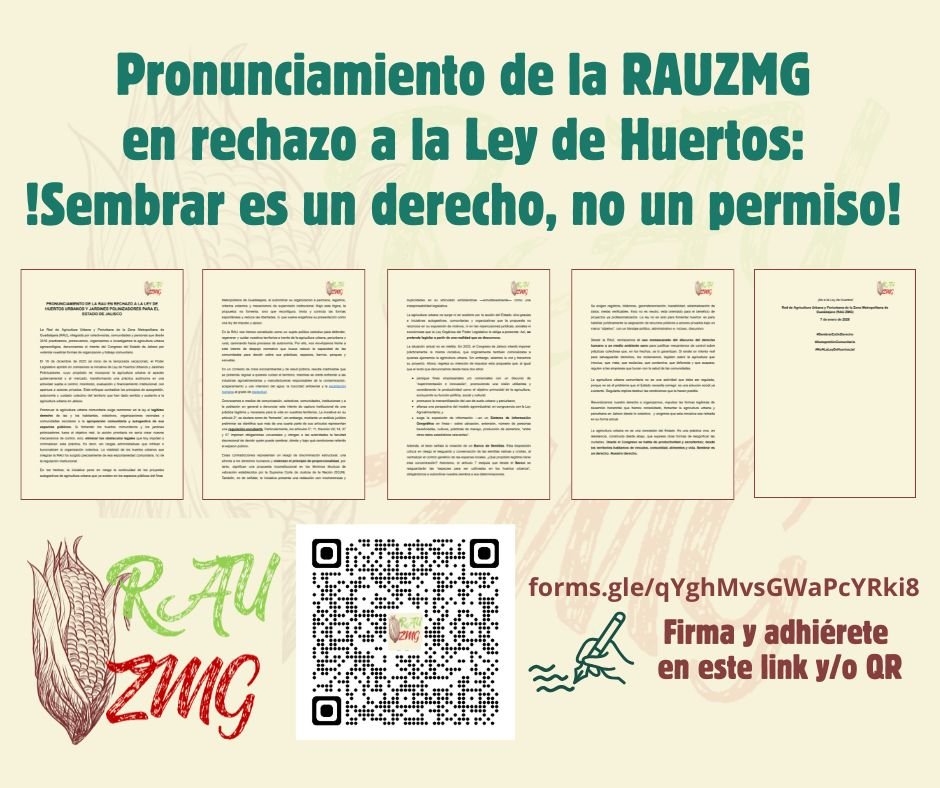 Compartimos Pronunciamento de la RAUZMG en rechazo a la Ley de Huertos: !Sembrar es un derecho, no un permiso!