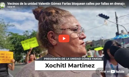 Vecinos de la unidad Valentín Gómez Farías bloquean calles por fallas en drenaje