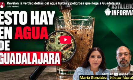 Revelan la verdad detrás del agua turbia y peligrosa que llega a Guadalajara