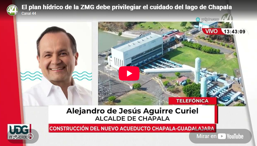 Alcalde de Chapala exige vigilar extracción de agua ante proyecto de segundo acueducto